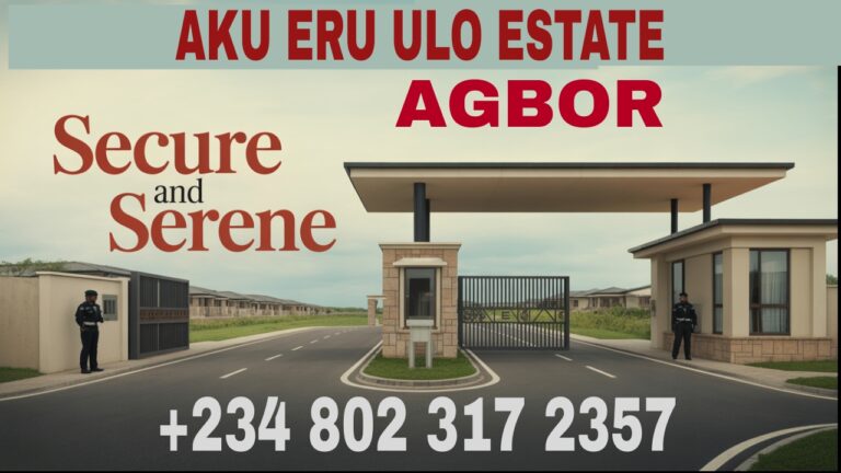 Land For Sale in Agbor Nigeria, Aku Eru Ulo Estate Review & Prices