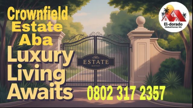 Before You Buy Land in Aba, Watch This (Crownfield Estate Insight)